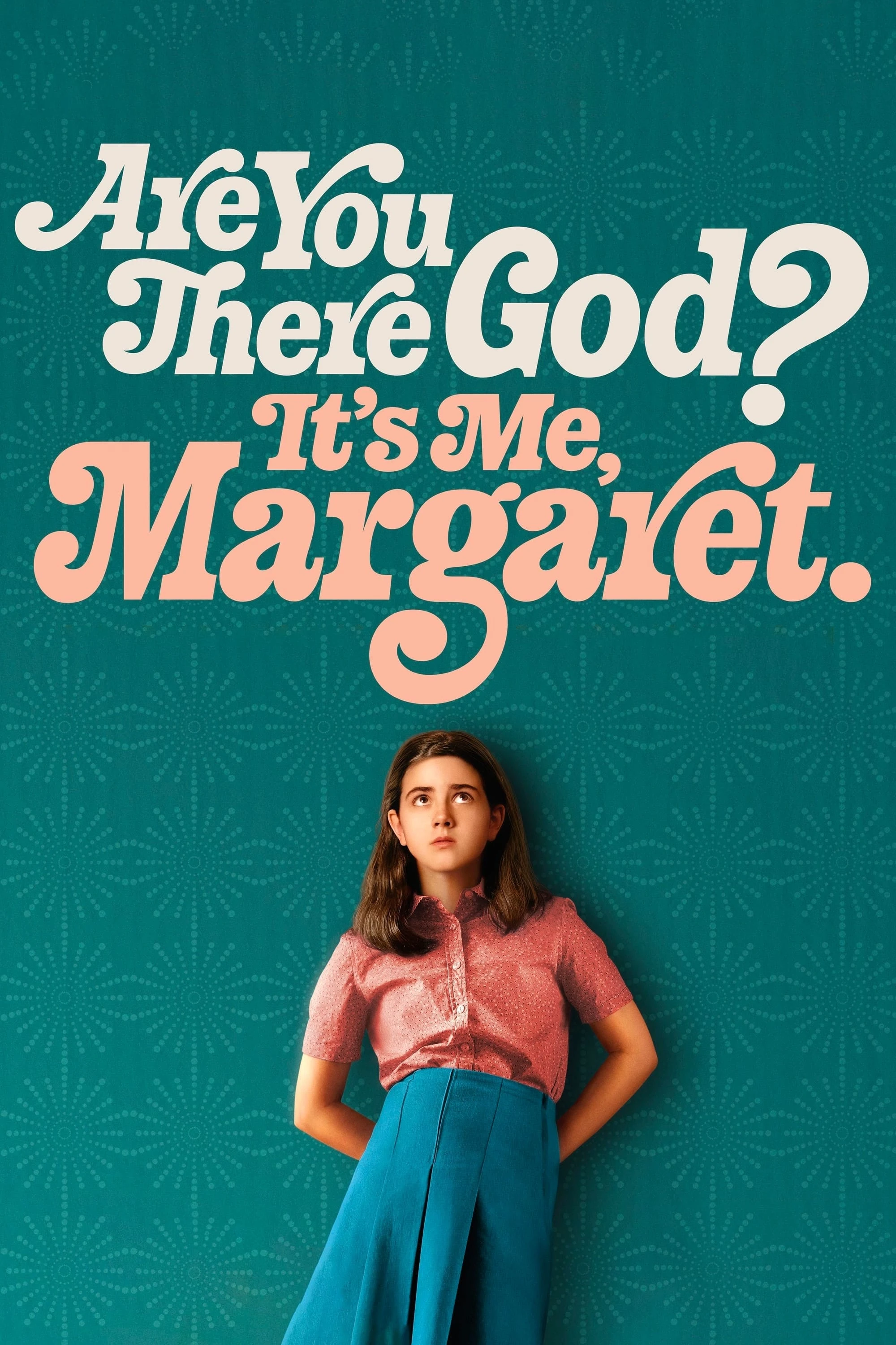 Chúa Có Ở Đó Không? Là Tôi, Margaret - Are You There God? It's Me, Margaret.