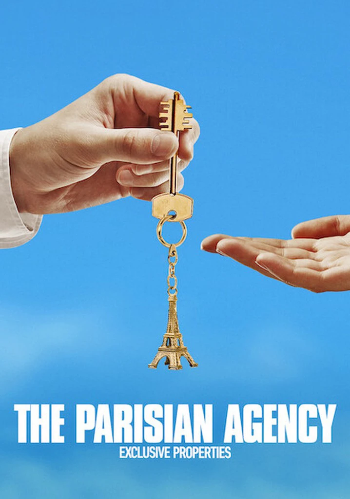 Công Ty Gia Đình Bất Động Sản Hạng Sang (Phần 1) - The Parisian Agency Exclusive Properties (Season 1)