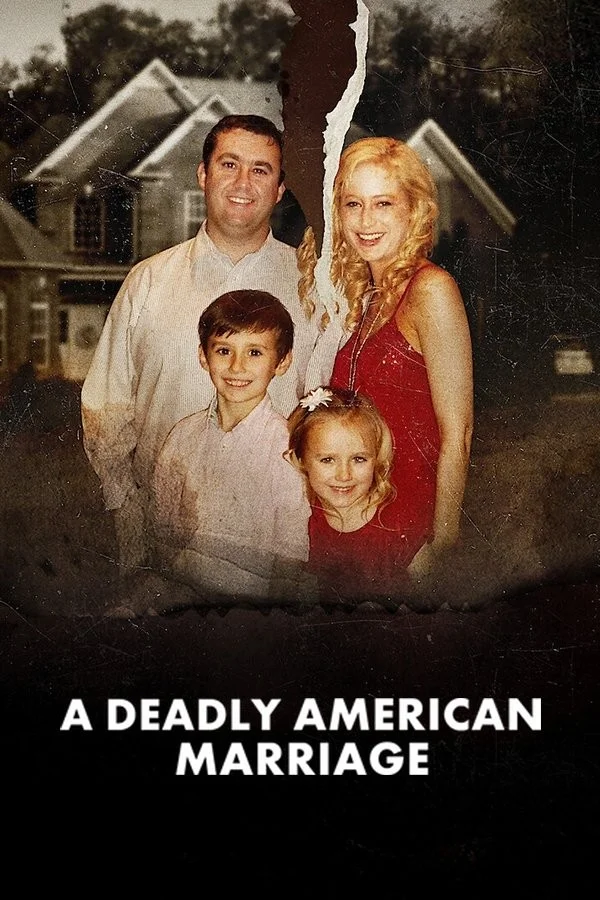 Cuộc Hôn Nhân Chết Chóc Kiểu Mỹ - A Deadly American Marriage