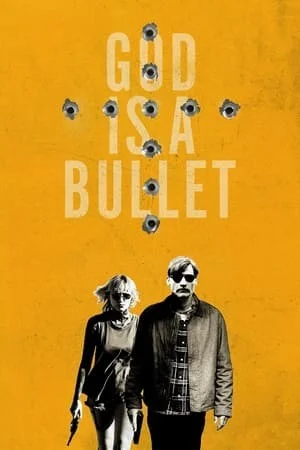 Đạn Là Thượng Đế - God Is a Bullet