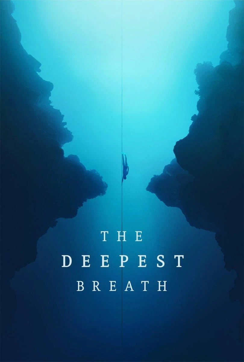 Hơi thở sâu nhất - The Deepest Breath