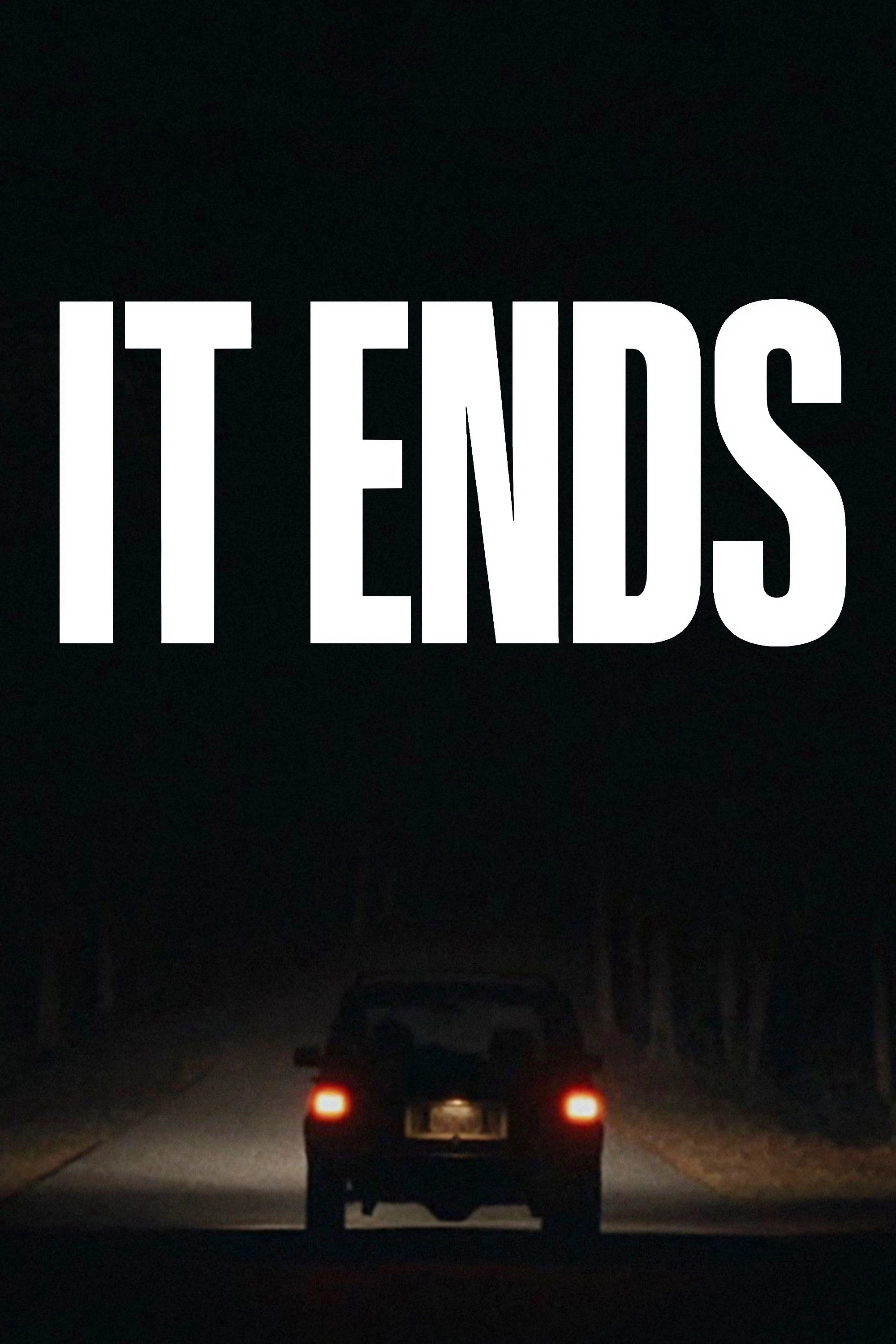 Kết Thúc (Con Đường Tận Cùng) - It Ends