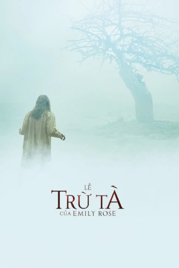 Lễ Trừ Tà Của Emily Rose - The Exorcism of Emily Rose