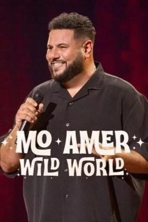 Mo Amer: Thế Giới Hung Bạo - Mo Amer: Wild World