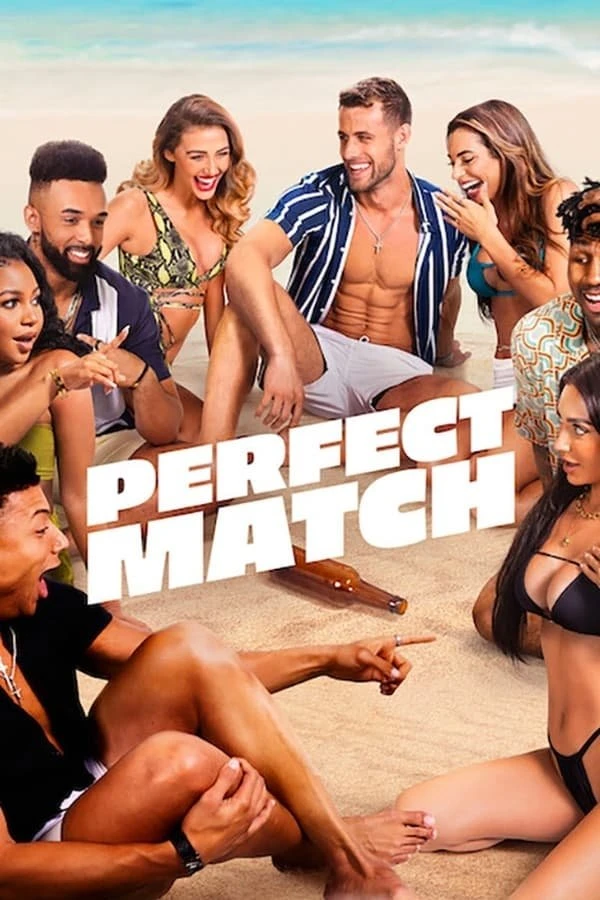 Nửa Kia Hoàn Hảo (Phần 1) - Perfect Match (Season 1)