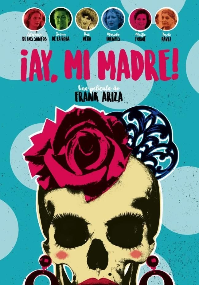 Ôi Mẹ Của Con! - ¡Ay, mi madre!