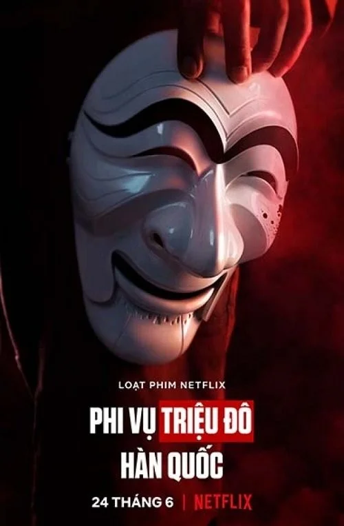 Phi Vụ Triệu Đô: Hàn Quốc - Money Heist: Korea - Joint Economic Area