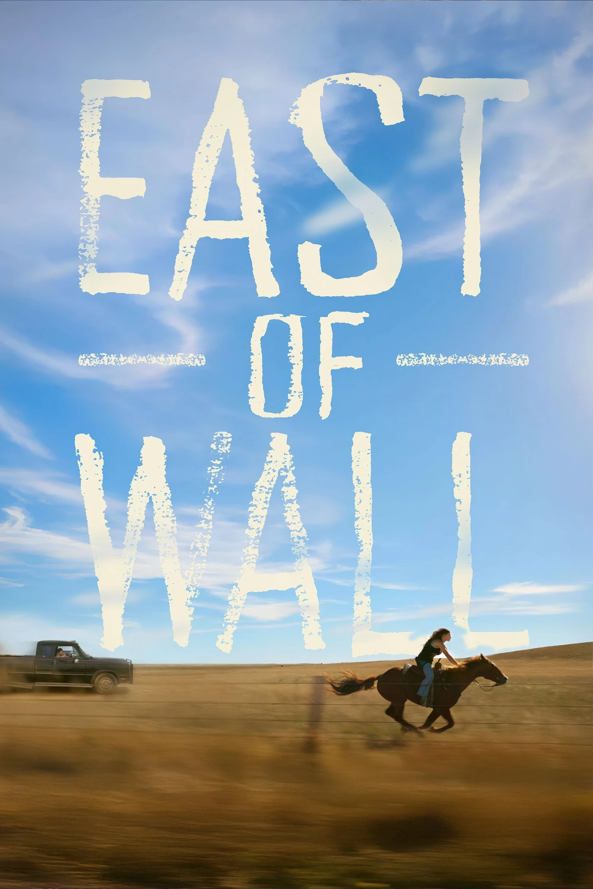 Phía Đông Của Wall - East Of Wall