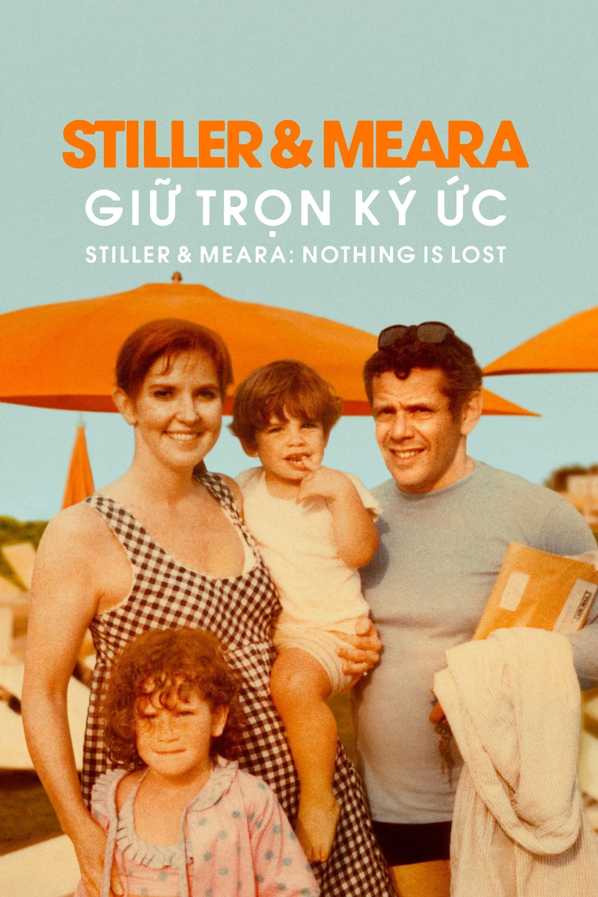 Stiller & Meara: Giữ Trọn Ký Ức - Stiller & Meara: Nothing Is Lost