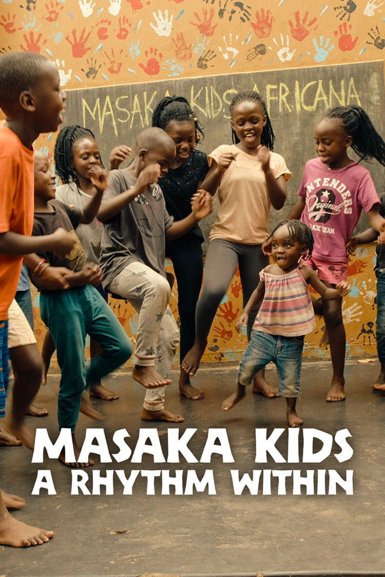 Trẻ Em Masaka Nhịp Điệu Từ Trái Tim - Masaka Kids, A Rhythm Within